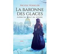 La baronne des glaces: La fin d'un monde