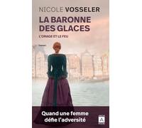 La baronne des glaces - Tome 2 L'orage et le feu (2)
