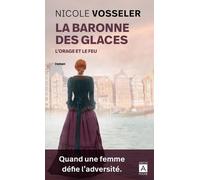 La Baronne Des Glaces Tome 2 - L'orage Et Le Feu