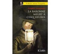 La baronne meurt a cinq heures Frédéric Lenormand (Auteur)
