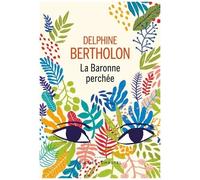 La Baronne Perchée