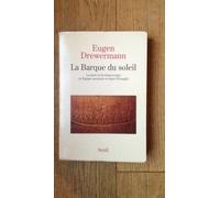 La Barque du soleil : La mort et la résurrection en Egypte ancienne et dans l'Evangile