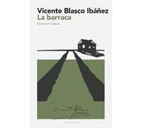 La barraca: MARGIN - Colección Ficción (Edición crítica con introducción y notas)