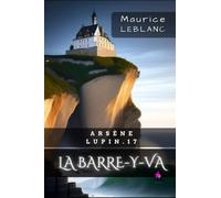 La Barre-y-va: Arsène Lupin, Gentleman-Cambrioleur 17