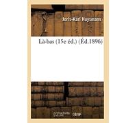 Là-bas (15e éd.) (Éd.1896)