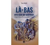 Là-bas avec ceux qui souffrent