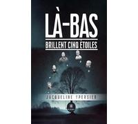Là-bas brillent cinq étoiles