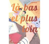 Là-bas et plus loin - Yuka Osada - Atelier Akatombo - broché - Manga