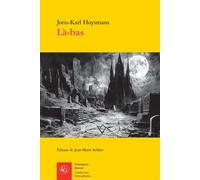 Là-bas - Joris-Karl Huysmans - Classiques Garnier - broché - Roman