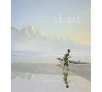 Là-bas - Matt Ottley - Kaleidoscope - cartonné - Album jeunesse