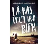 Là-bas tout ira bien
