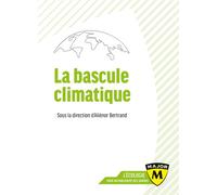 La bascule climatique - Aliénor Bertrand - Belin Éducation - broché - Essai