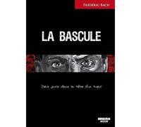 La bascule - Frédéric Brubach - Camion Blanc Eds - broché - Roman