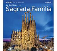 La Basílica de la Sagrada Família