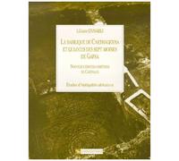 La Basilique De Carthagenna Et Le Locus Des Sept Moines De Gafsa - Nouveaux Édifices Chrétiens De Carthage
