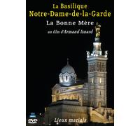 La Basilique Notre-Dame-De-La-Garde, La Bonne Mère