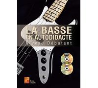 La basse en autodidacte - Débutant (1 Livre + 1 CD + 1 DVD)