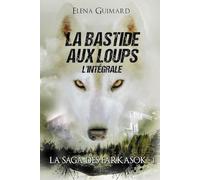 La Bastide aux loups