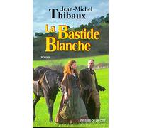 La bastide blanche