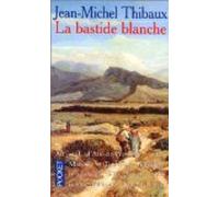 La bastide blanche
