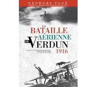La bataille aérienne de Verdun - 1916