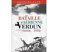 La Bataille Aérienne De Verdun - 1916