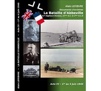 La Bataille d'Abbeville - Acte 4 - 1 au 4 juin 1940