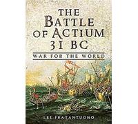 La bataille d'Actium 31 avant J.-C.