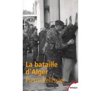 Pierre Pellissier – La bataille d'Alger – Perrin