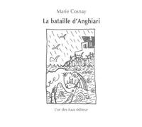 La Bataille d'Anghiari - Marie Cosnay - L'or Des Fous - broché - Roman