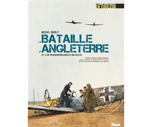 La Bataille d'Angleterre - Michael Bourlet - Glénat - cartonné - Essai