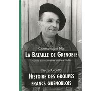 La Bataille De Grenoble - Histoire Des Groupes Francs Grenoblois - Coffret 2 Volumes