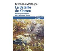 La Bataille de Kinmen. Aux origines du conflit entre la Chine et Taiwan - Stéphane Malsagne - Editions gallimard - ebook (ePub) - Essai