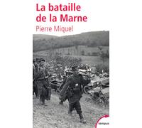 La bataille de la Marne - Pierre Miquel - Perrin - Poche - Essai