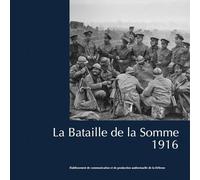 La Bataille de la Somme: 1916