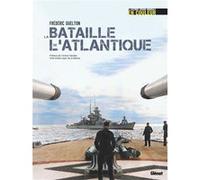 La bataille de l'Atlantique Frédéric Guelton (Auteur), Amiral Vandier (Préface)