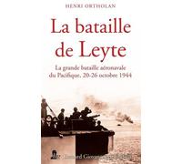 La Bataille De Leyte - La Grande Bataille Aéronavale Du Pacifique, 20-26 Octobre 1944