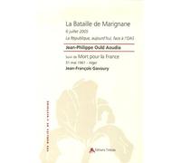 La bataille de Marignane 6 juillet 2005, la République aujourd'hui - Jean-Philippe Ould Aoudia - Tiresias Michel Reynaud - broché - Essai
