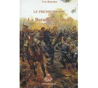 La Bataille de Mons -: le premier choc; 23-24 aout 1914