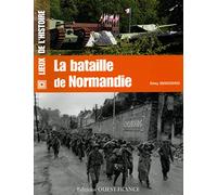 La Bataille de Normandie
