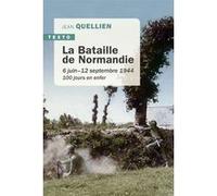 La bataille de Normandie Jean Quellien (Auteur)