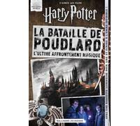 La Bataille De Poudlard - Avec Une Baguette Lumineuse Pour Lire Et Écrire À L'encre Invisible