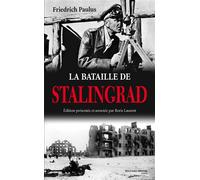 La bataille de Stalingrad - Friedrich Paulus - Nouveau Monde Eds - broché - Etude