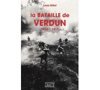 La bataille de Verdun: 1916-1917