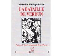 La bataille de Verdun Philippe Pétain (Auteur)
