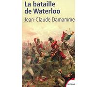 Jean-Claude Damamme – La Bataille de Waterloo – Perrin