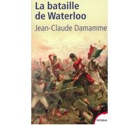 Jean-Claude Damamme – La Bataille de Waterloo – Perrin