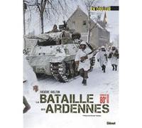 Frédéric Guelton – La bataille des Ardennes – La Seconde Guerre mondiale en couleur – Relié