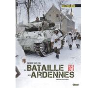 Frédéric Guelton – La bataille des Ardennes – La Seconde Guerre mondiale en couleur – Relié