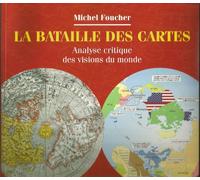 La bataille des cartes: Analyse critique des visions du monde